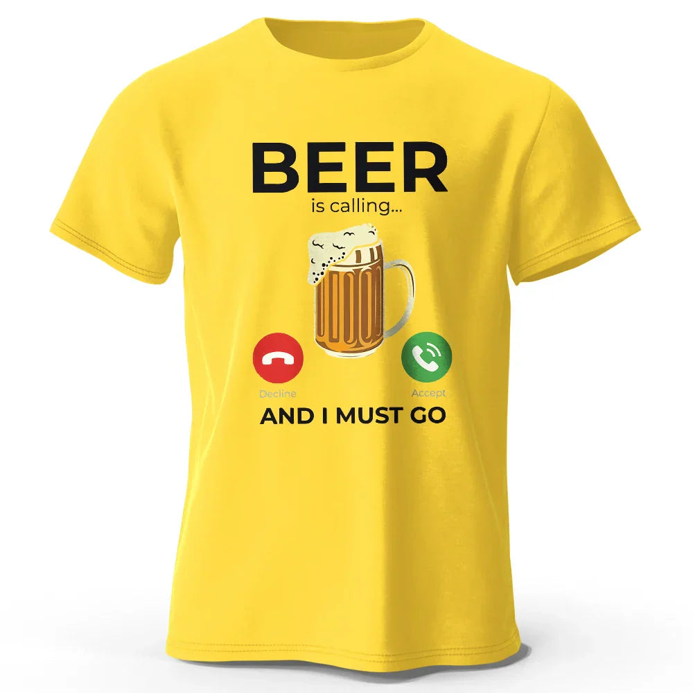 Beer Is Calling I Must Go T-Shirt: Comfortable and Stylish