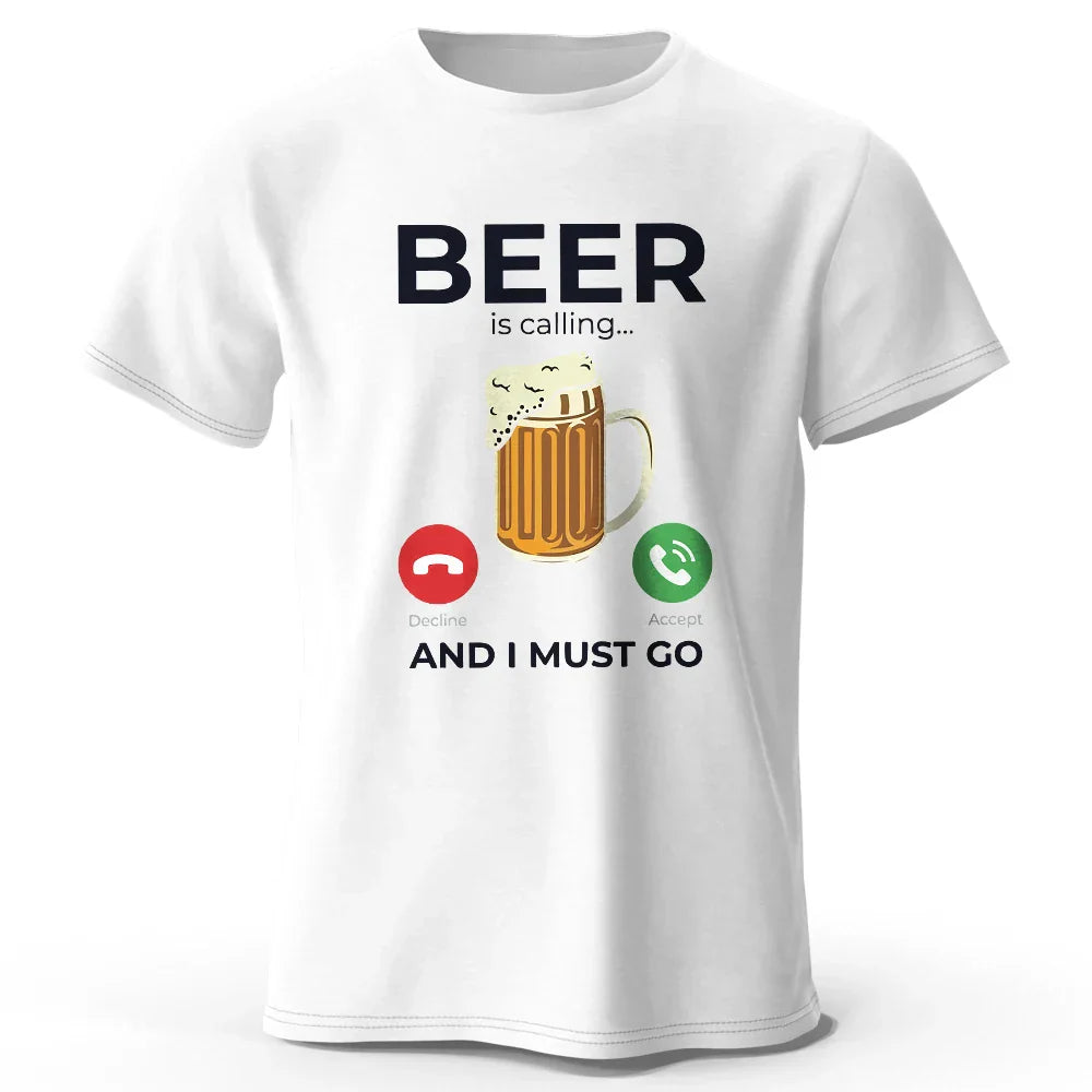 Beer Is Calling I Must Go T-Shirt: Comfortable and Stylish